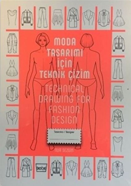 Moda Tasarımı İçin Teknik Çizim  Technical Drawing For Fashion Design