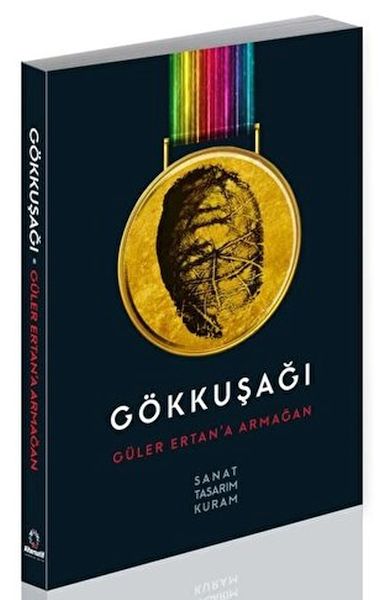 Gökkuşağı  Güler Ertan’a Armağan