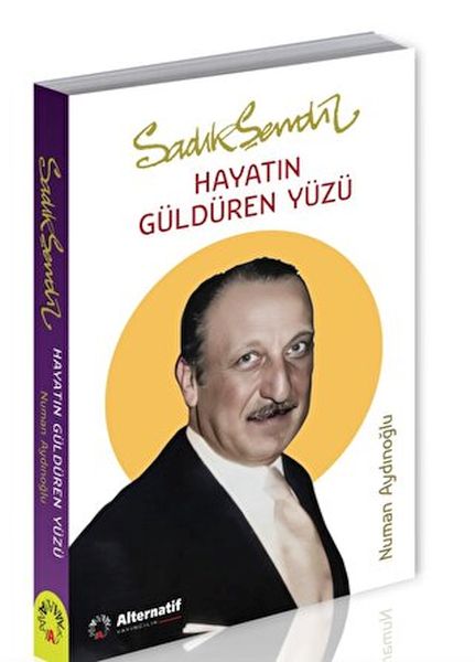 Sadık Şendil  Hayatın Güldüren Yüzü