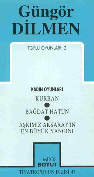 Toplu Oyunları 2  Kadın Oyunları Kurban  Bağdat Hatun  Aşkımız Aksarayın En Büyük Yangını