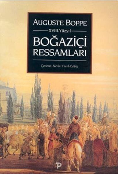 18 Yüzyıl Boğaziçi Ressamları