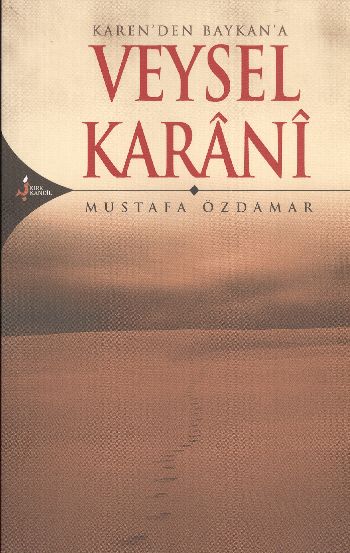 Veysel Karani  Karenden Baykana