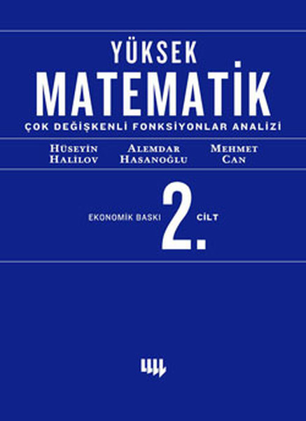 Yüksek Matematik 2 Cilt Çok Değişkenli Fonksiyonlar Analizi Ekonomik Baskı