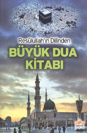 Resulullahın Dilinden Büyük Dua Kitabı Dergi Boy