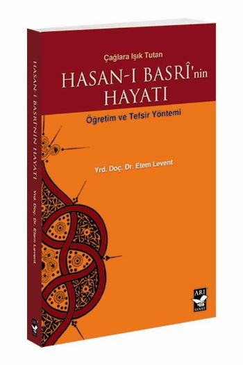 Hasanı Basrinin Hayatı Öğretim ve Tefsir Yöntemi