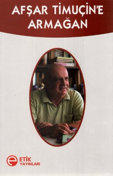 Afşar Timuçine Armağan