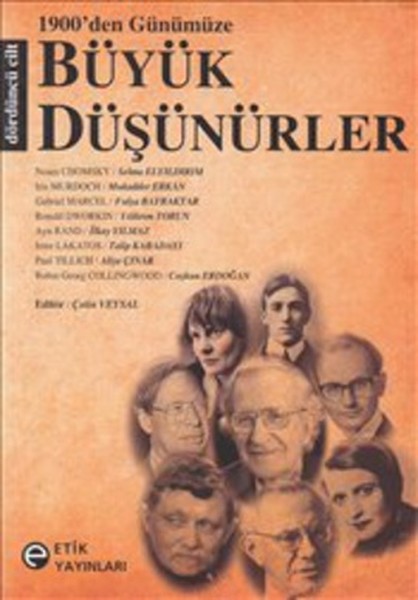 1900den Günümüze Büyük Düşünürler Dördüncü Cilt