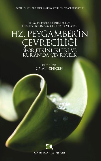 Hz Peygamberin Çevreciliği Spor Etkinlikleri ve Kuranda Çevrecilik