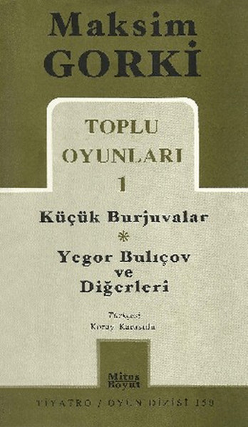 Toplu Oyunları 1  Küçük Burjuvalar  Yegor Bulıçov ve Diğerleri