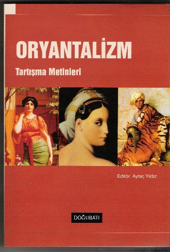Oryantalizm  Tartışma Metinleri