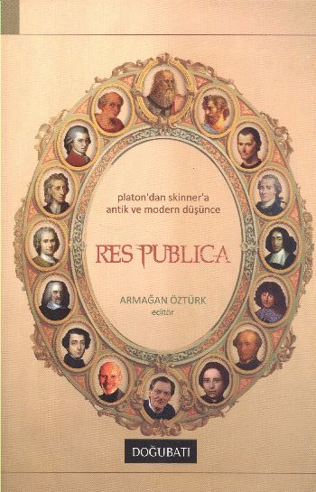 Res Publica  Platondan Skinnera Antik ve Modern Düşünce