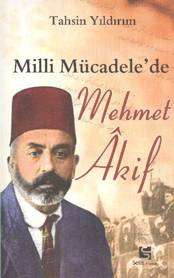 Milli Mücadelede Mehmet Akif