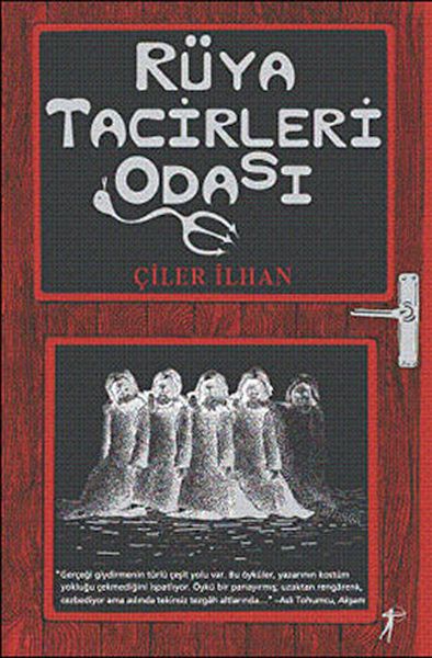 Rüya Tacirleri Odası Çiler İlhan
