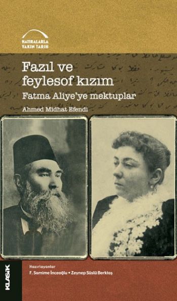 Fazıl ve Feylosof Kızım Fatma Aliyeye Mektuplar