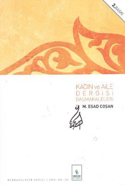 Kadın ve Aile Dergisi Başmakaleleri  2