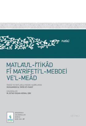 Matlaulİtikad Fi NarifetilMebdei velMead