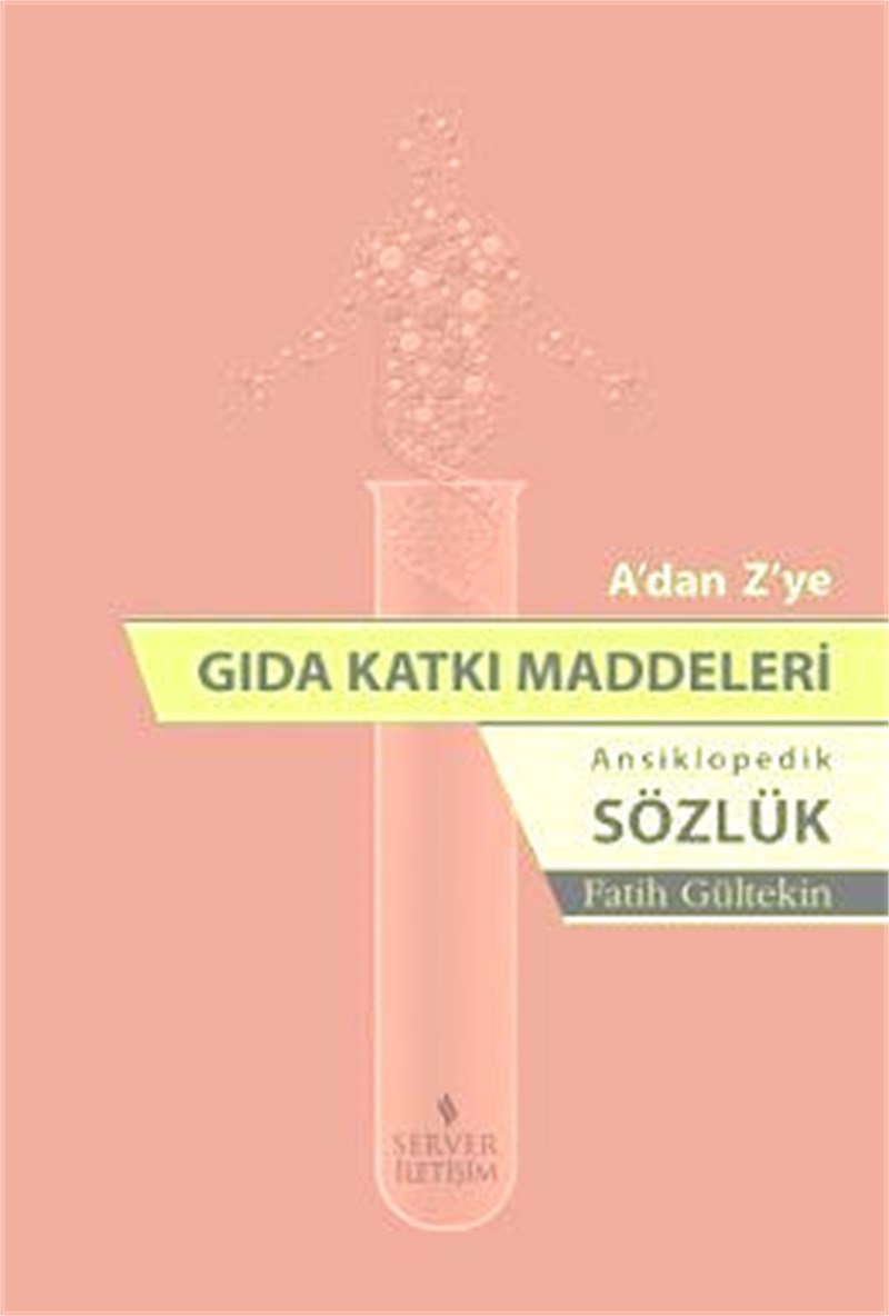 Adan Zye Gıda Katkı Maddeleri  Ansiklopedik Sözlük