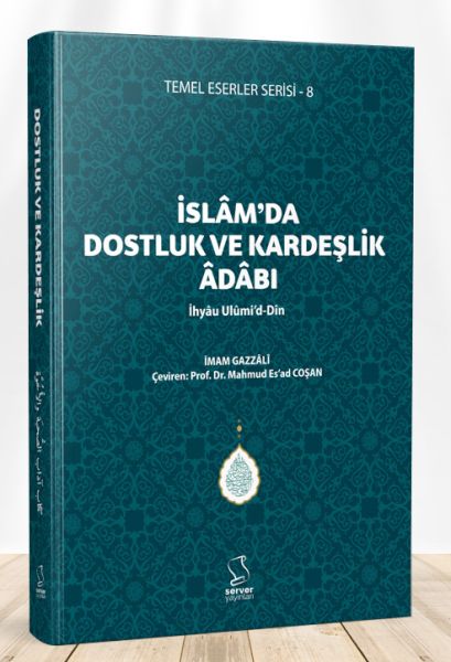 İslamda Dostluk ve Kardeşlik Adabı