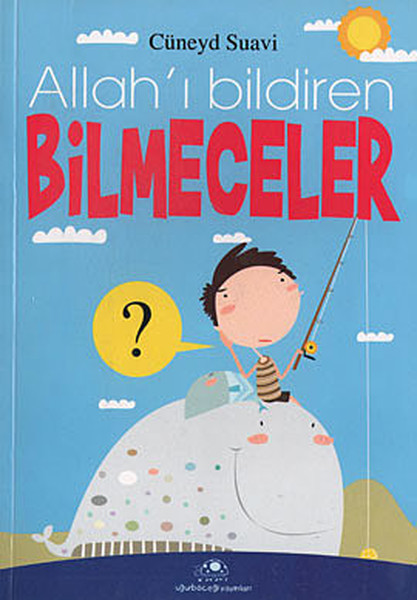 Allahı Bildiren Bilmeceler