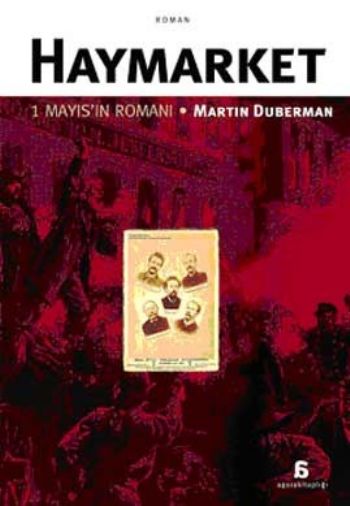 Haymarket1 Mayısın Romanı