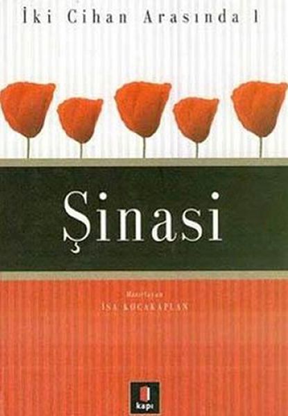 Şinasi  İki Cihan Arasında 1