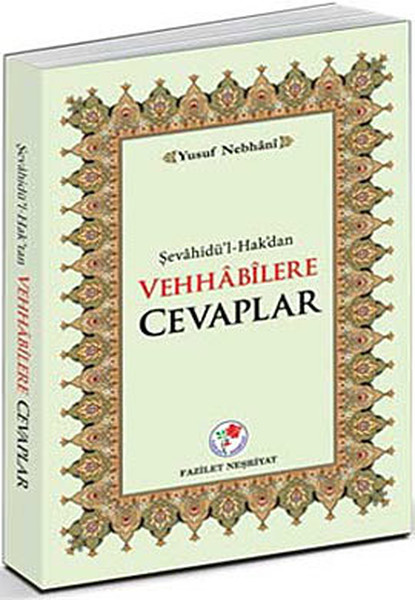 Vehhabilere Cevaplar  ŞevahidülHakktan