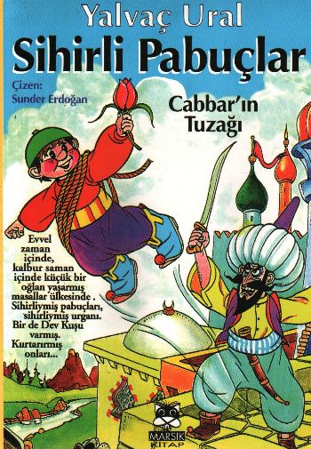 Sihirli Pabuçlar 1  Cabbarın Tuzağı