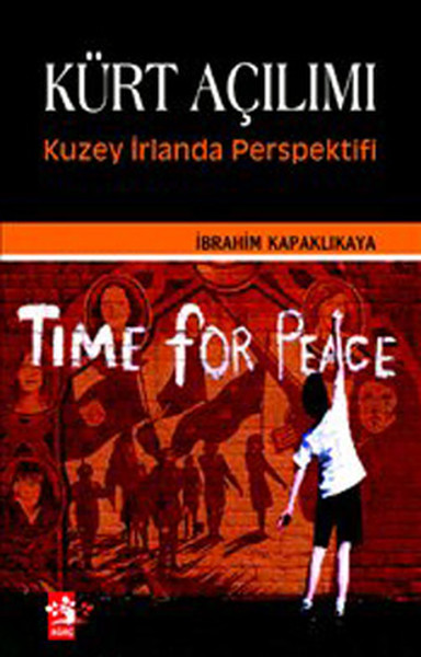 Kürt Açılımı  Kuzey İrlanda Perspektifi