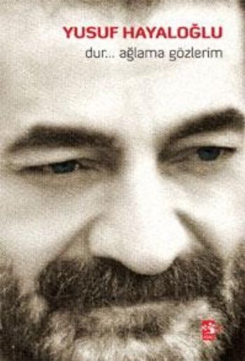 DurAğlama Gözlerim