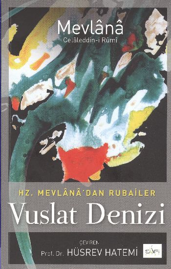 Vuslat Denizi  Hz Mevlanadan Rubailer