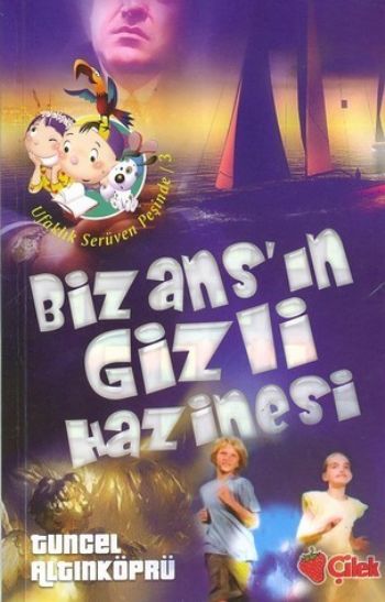 Bizansın Gizli Hazinesi  Ufaklık Serüven Peşinde 3