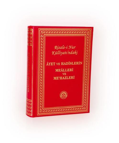 Âyet ve Hadîslerin Meâlleri ve Mehazleri