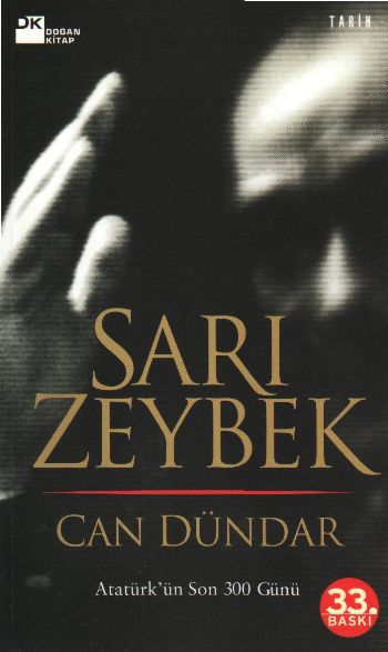 Sarı Zeybek Atatürkün Son 300 Günü