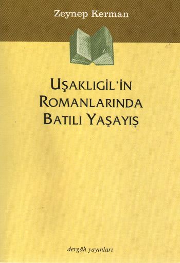 Uşaklıgilin Romanlarında Batılı Yaşayış
