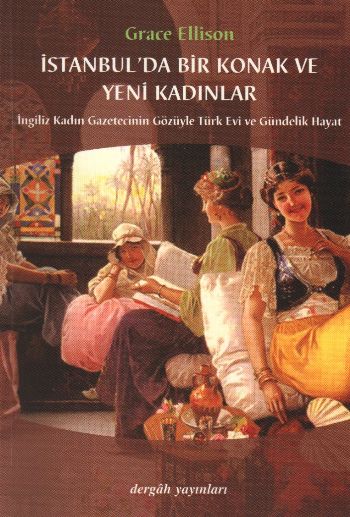İstanbulda Bir Konak ve Yeni kadınlar