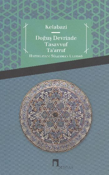 Doğuş Devrinde Tasavvuf Taarruf
