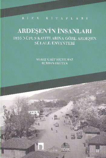 Ardeşenin İnsanları  1835 Nüfus Kayıtlarına Göre Ardeşen Sülale Envanteri