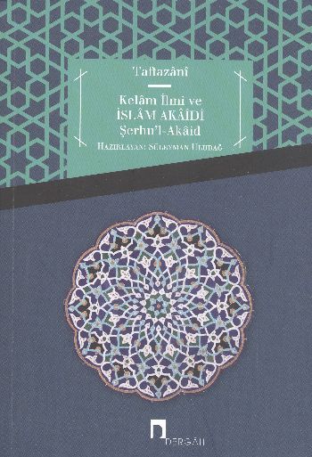 Kelam İlmi ve İslam Akaidi  ŞerhulAkaid