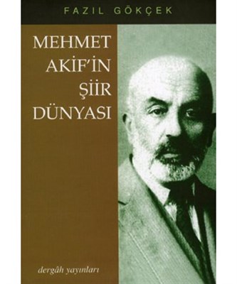 Mehmet Akifin Şiir Dünyası