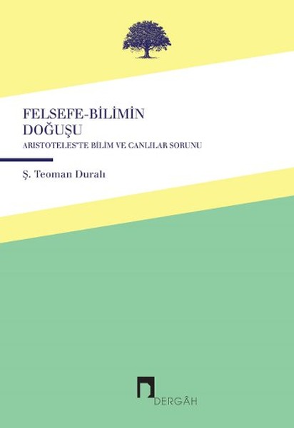 FelsefeBilimin Doğuşu  Aristoteleste Canlılar ve Bilim Sorunu