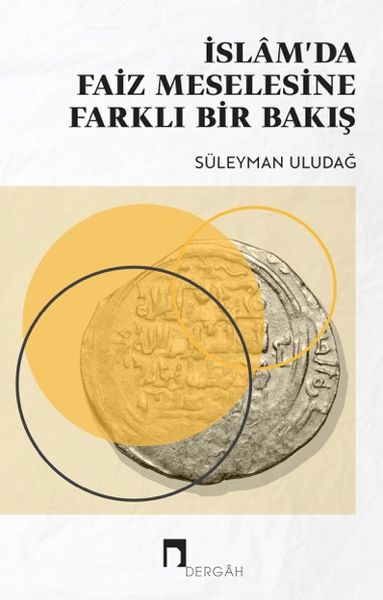 İslamda Faiz Meselesine Yeni Bir Bakış