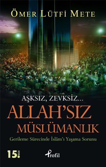 Allahsız Müslümanlık