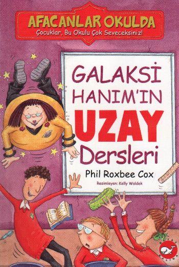 Afacanlar Okulda  Galaksi Hanımın Uzay Dersleri