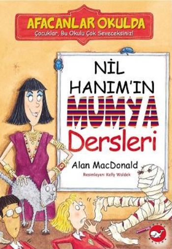 Afacanlar Okulda  Nil Hanımın Mumya Dersleri