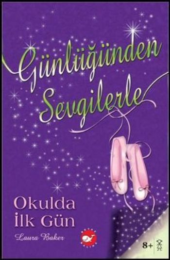 Günlüğünden Sevgilerle 1  Okulda İlk Gün
