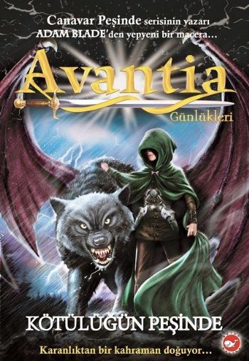 Avantia Günlükleri 2  Kötülüğün Peşinde
