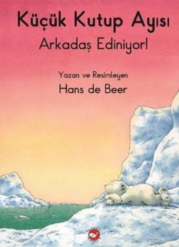 Küçük Kutup Ayısı Arkadaş Ediniyor Düz Yazılı