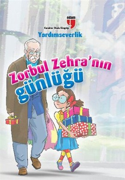 Yardımseverlik  Zorbul Zehranın Günlüğü