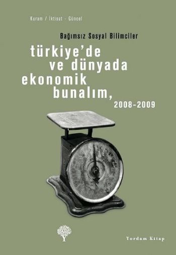 Türkiyede ve Dünyada Ekonomik Bunalım 2008  2009