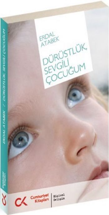 Dürüstlük Sevgili Çocuğum